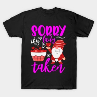 Sorry This Lady Is Taken Funny Gnome Valentines Day Hearts T-Shirt